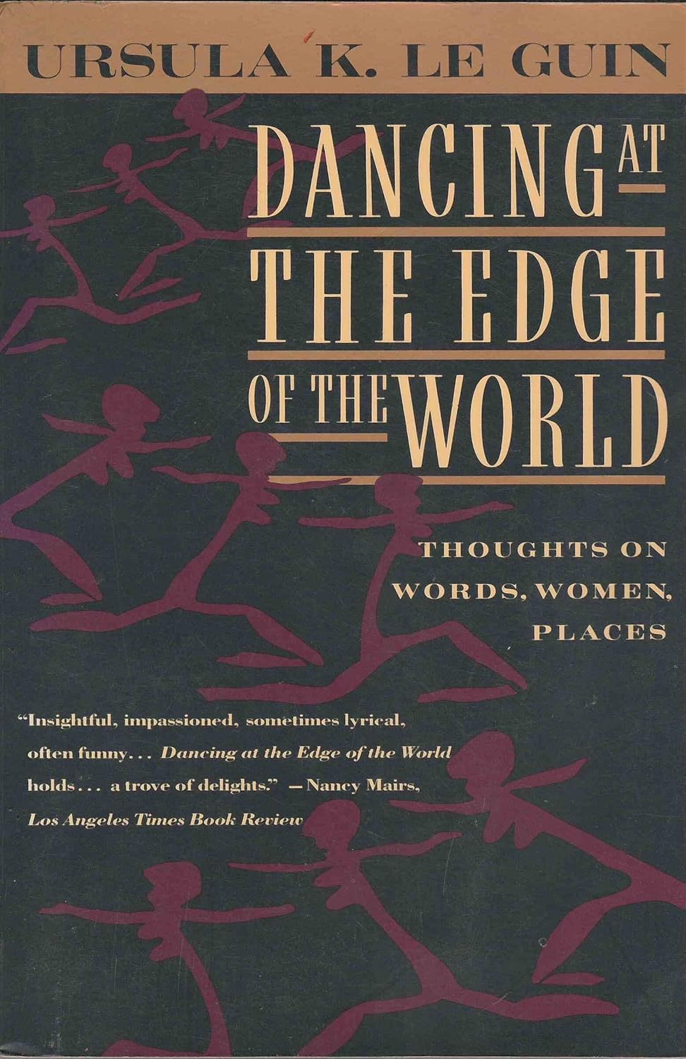 Cover of Dancing at the Edge of the World by Ursula K. Le Guin